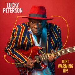 Lucky Peterson ‎– 50 Just Warming Up!