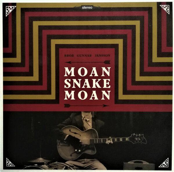 Bror Gunnar Jansson ‎– Moan Snake Moan
