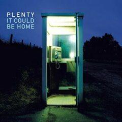 Plenty - It Could Be Home  Karisma Records