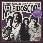 Kaleidoscope - Faintly Blowing Jump In My Boat  "