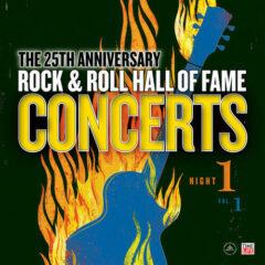 Rock & Roll Hall Of - Rock & Roll Hall Of Fame: 25th Anniversary Night One