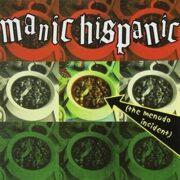 Manic Hispanic - The Menudo Incident Green