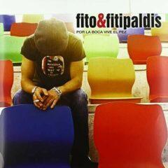 Fito y Los Fitipaldi - Por La Boca Vive El Pez