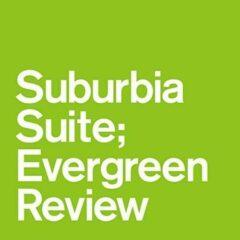 Various Artists - Suburbia Suite Evergreen Review / Various Extended