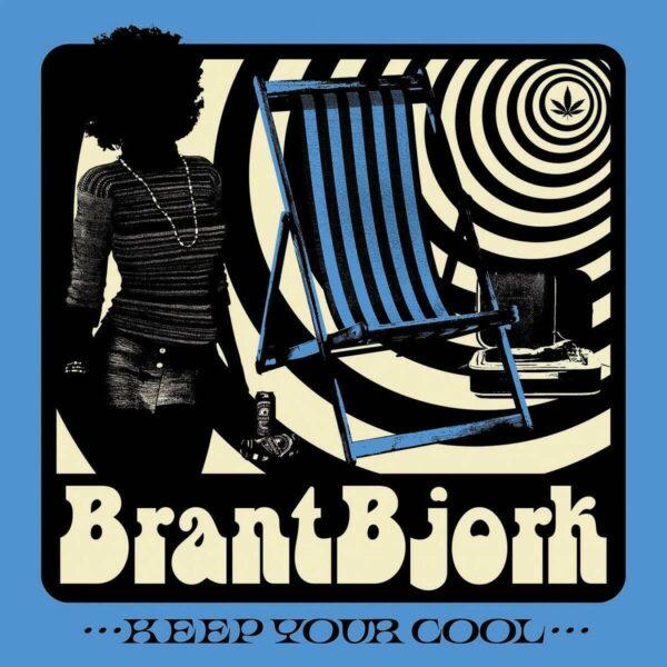Brant Bjork ‎– Keep Your Cool