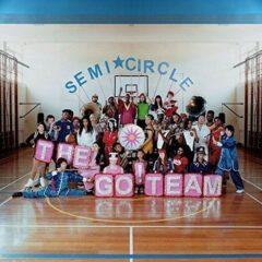 Go Team - Semicircle