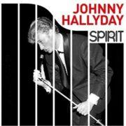 Johnny Hallyday - Spirit Of Johnny Hallyday