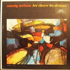 Sandy Nelson - Let There Be Drums , 180 Gram
