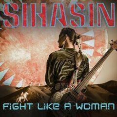 Sihasin - Fight Like A Woman
