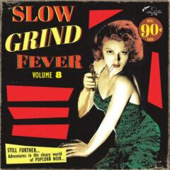Various Artists - Slow Grind Fever Volume 8