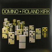 Roland Kirk - Domino Bonus Tracks