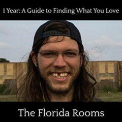 Florida Rooms - 1 Year Guide to Finding What You Love