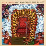 Etta James ‎– Matriarch Of The Blues