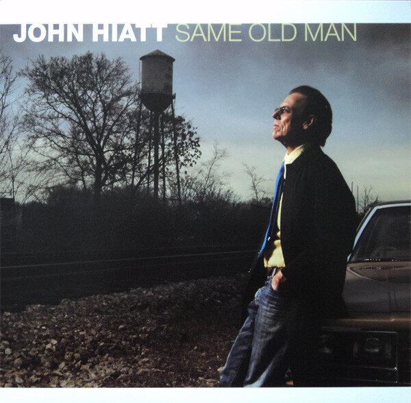 John Hiatt ‎– Same Old Man