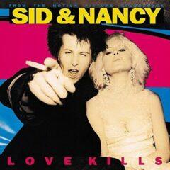 Various - Sid & Nancy: Love Kills (From the Motion Picture Soundtrack)