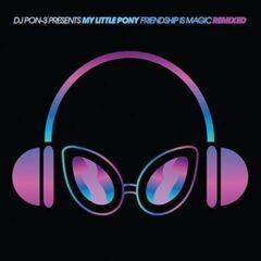 Daniel Ingram - DJ Pon-3 Presents My Little Pony Friendship Is