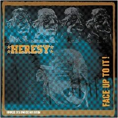 Heresy - Face Up To It: 30th Anniversary Edition Expanded Version