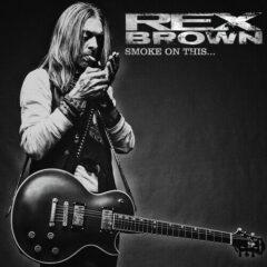 Rex Brown - Smoke On This