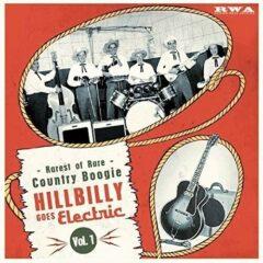 Hillbilly Goes Electric: Rarest Of Rare Country Boogie 1 / Various