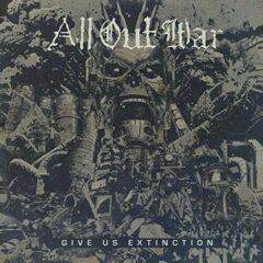 All Out War - Give Us Extinction