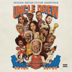 Various - Uncle Drew (Original Motion Picture Soundtrack) Explicit