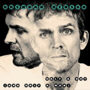 Brendan Benson - Half A Boy (and Half A Man)