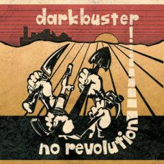 Darkbuster - No Revolution