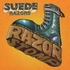 Suede Razors - Razor Stomp