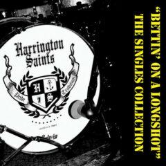 Harrington Saints - Bettin' On A Longshot The Singles Collection