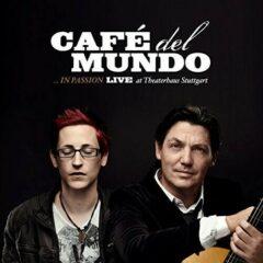 Cafe Del Mundo - In Passion