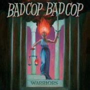Badcop Badcop ‎– Warriors
