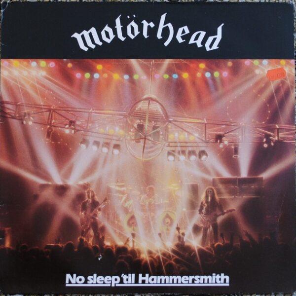 Motörhead - No Sleep 'til Hammersmith (1981)