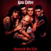 Rose Tattoo ‎– Scarred For Life