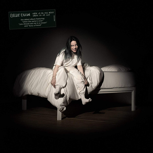 Billie Eilish ‎– When We All Fall Asleep, Where Do We Go?