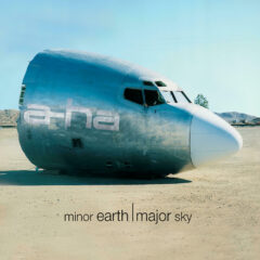 a-ha ‎– Minor Earth | Major Sky