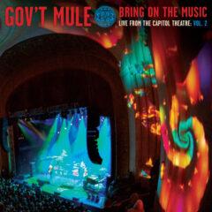 Gov't Mule ‎– Bring On The Music / Live At The Capitol Theatre: Vol. 2