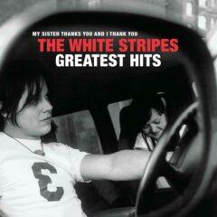 White Stripes – My Sister Thanks You And I Thank You The White Stripes Greatest Hits