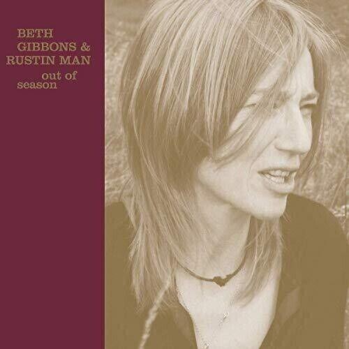 Beth Gibbons & Rustin Man – Out Of Season
