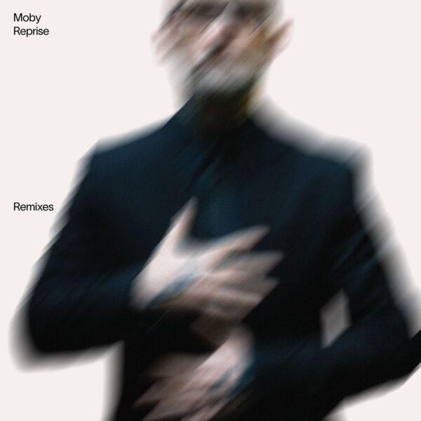 Moby – Reprise Remixes