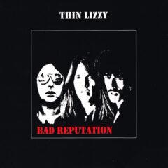 Thin Lizzy ‎– Bad Reputation