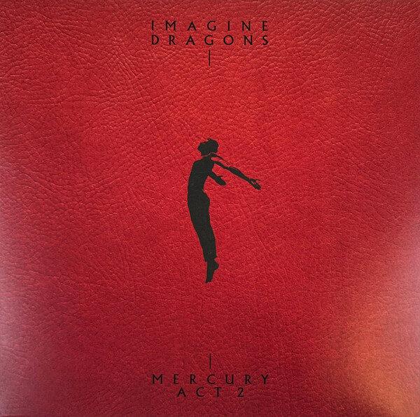 Imagine Dragons – Mercury - Act 2