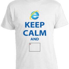 Футболка Keep Calm And Internet Explorer