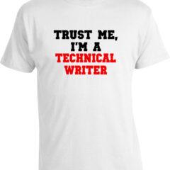 Футболка Trust Me I'm A Technical Writer