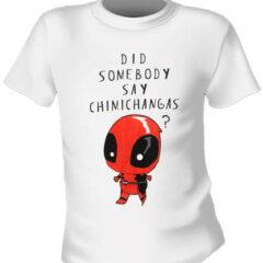 Футболка Deadpool Somebody Say Chimichangas