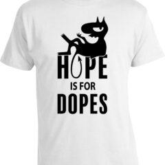 Футболка Hope is for Dopes Разочарование