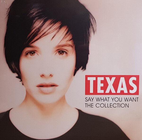 Texas – Say What You Want - The Collection