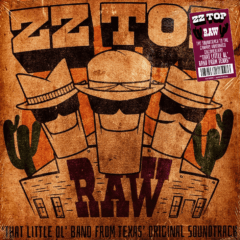 ZZ Top – Raw ('That Little Ol' Band From Texas' Original Soundtrack)