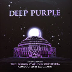 Deep Purple, The London Symphony Orchestra Conducted By Paul Mann  – In Concert With The London Symphony Orchestra