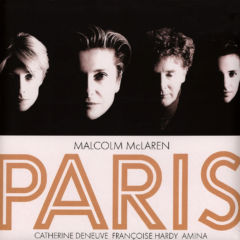 Malcolm McLaren, Catherine Deneuve, Françoise Hardy, Amina – Paris